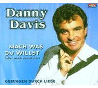 Davis,Danny - Mach Was du Willst (Aber Mach