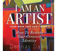Davis Dennas I Am An Artist (Even When They Book NUOVO