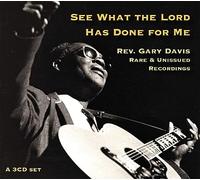 Davis, Gary Rev - See What The Lord Has Done For Me