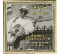 Davis,Gary "Reverend" - Meet You at the Station 1935-