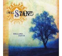 Davis, Holland - I Will Stand