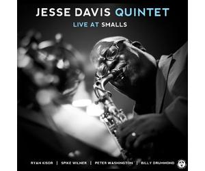 Davis, Jesse Quintet - Jesse Davis Quintet Live At Smalls