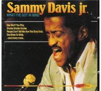 Davis Jr. , Sammy - What I've Got In Mind (UK Import)
