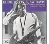Davis,Lockjaw & Flanagan Trio - Straight Ahead (Flanagan Trio)