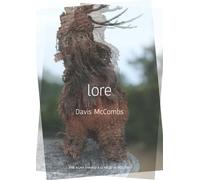 Davis McCombs Lore (Tascabile) Agha Shahid Ali Poetry Prize