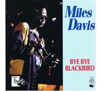 Davis,Miles - Bye Bye Blackbird