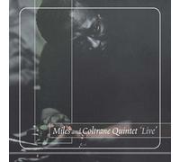 Davis,Miles & Coltrane,John Quintet - Miles and Coltrane Quintet Live