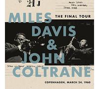 Miles Davis and John Coltra The Final Tour: Copenhagen, March 24, 19 (Vinyl LP)