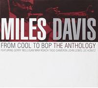Davis, Miles - From Cool To Bop-Anthology (2 CD)