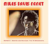 Davis, Miles: Nonet - Rated X Boston & Michigan: 72 Broadcasts: 2cd