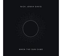 Nick Jonah Davis When the Sun Came (Vinyl LP) 12" Album