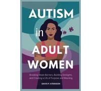 Davis P Atkinson Autism in Adult Women (Tascabile)