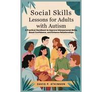 Davis P Atkinson Social Skills Lessons for Adults with Autism (Tascabile)