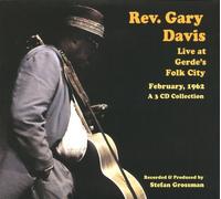 Davis, Rev. Gary - Rev.Gary Davis Live At Gerdes Folk City 1962 (3 CD)