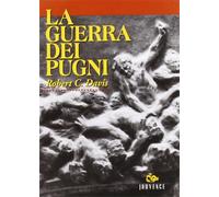 La guerra dei pugni. Cultura popolare e violenza pubblica a Venezia nel tardo Rinascimento