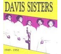 Davis Sisters - 1949-52