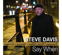 Davis Steve - Say When