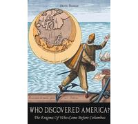 Davis Truman Who Discovered America? The Enigma of Who Came Before C (Tascabile)