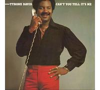 Davis Tyrone - Can'T You Tell It'S Me (Remastered Edition)