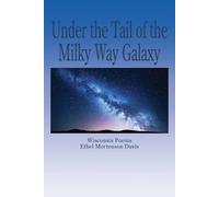 Davis Under the Tail of the Milky Way Galaxy (Tascabile)