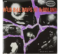Davis, Wild Bill - Wild Bill Davis At Birdland