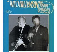 Davison/Randall - Wild Bill Davison With Freddie
