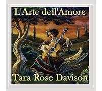 Davison Tara Rose - L'Arte dell'Amore