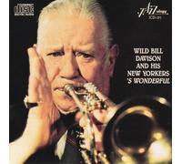 Davison, Wild Bill - & His New Yorkers-S Wonderful