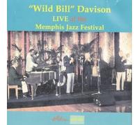 Davison, Wild Bill - Live At The Memphis Jazz Festi