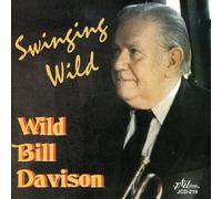 Davison, Wild Bill - Swingin Wild