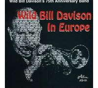 Davison, Wild Bill - Wild Bill Davison's 75th Anniversary Band-Wild Bil