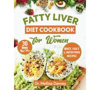 Davney Mellisa Fatty Liver Diet Ckbk For Wome BOOK NUOVO