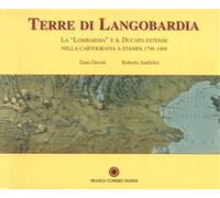 Davoli,Zeno. - Terre di Langobardia. La "Lombardia" e il Ducato Estense nella Ca