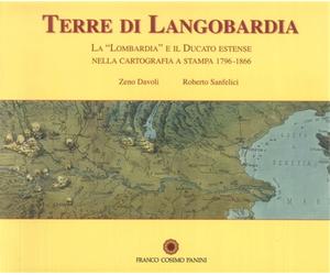 Davoli,Zeno. - Terre di Langobardia. La "Lombardia" e il Ducato Estense nella Ca