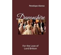 DAVONSHIRE: For the Love of Lord Britton