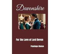 DAVONSHIRE: For the Love of Lord Devon