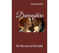 DAVONSHIRE: For the Love of the Duke