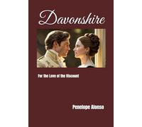 DAVONSHIRE: For the Love of the Viscount
