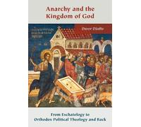 Davor Džalto Anarchy and the Kingdom of God (Tascabile)