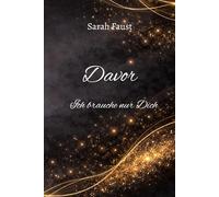 Davor: Ich brauche nur Dich: 1