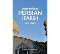 Davoud Turani Learn to Read Persian (Farsi) in 5 Days (Tascabile)