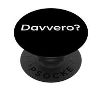 "Davvero?" Divertente Parola Italiana PopSockets PopGrip Adesivo