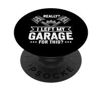 Davvero ho lasciato il mio garage per questo negozio di riparazioni garage PopSockets PopGrip Adesivo