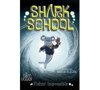 Davy Ocean Fishin': Impossible (Copertina rigida) Shark School