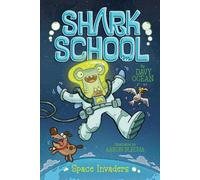 Davy Ocean Space Invaders (Copertina rigida) Shark School