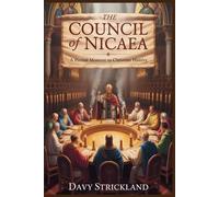 Davy Strickland The Council of Nicaea (Tascabile)