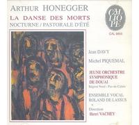 DAVY (voce recitante) - Danse des morts (1940) Nocturne (1936) per orchestra Pastorale d'été (1920)