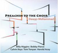 Dawan Muhammad - Preachin to the Choir
