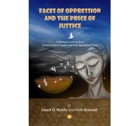 Dawit O. Woldu Irvin Brom Faces Of Oppression And The Price Of Just (Tascabile)