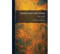 Dawn and the Dons: The Romance of Monterey